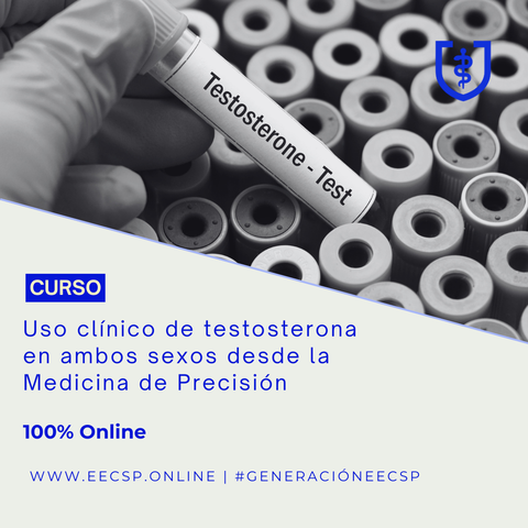 Uso clínico de la Testosterona en ambos sexos desde la Medicina de Precisión