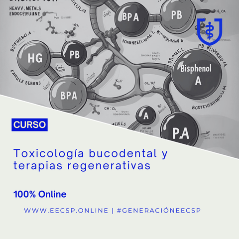 Toxicología Bucodental y terapias regenerativas: aplicaciones clínicas para la medicina ambiental