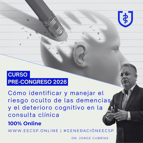 Curso Pre-Congreso 2026: Cómo identificar y manejar el riesgo oculto de las demencias y el deterioro cognitivo en la consulta clínica