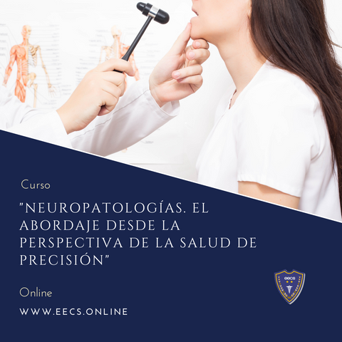 Neuropatologías. El abordaje desde la perspectiva de la salud de precisión